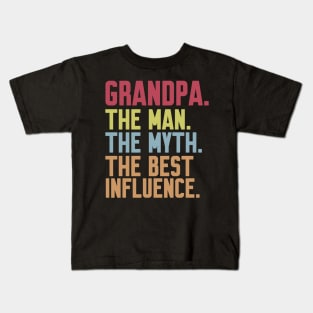 grandpa The man The Myth The Best Influence Kids T-Shirt